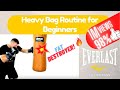 The Heavy Bag for Beginners