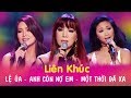 LK Lệ úa, Anh Còn Nợ Em, Một Thời Đã Xa - Hồ Hoàng Yến, Thiên Kim, Bảo Yến