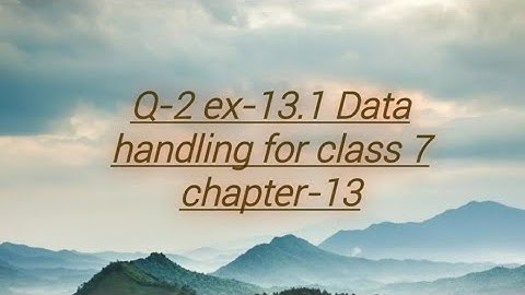 Q-2 ex-13.1 Data handling for class 7| chapter-13| pc mathematics tutor|