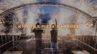 Kidsos x Pizza x Heroes (Martin Garrix Mashup & STWKMASHUP Edit)