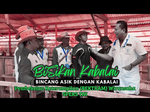 BiSikan Kabalai : Pembekelan Keterampilan  BEKTRAM  Wirausaha SPERS TNI