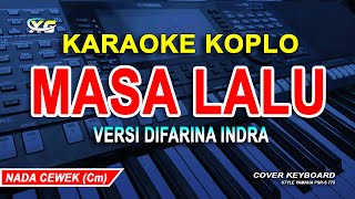 MASA LALU KARAOKE KOPLO   - Difarina Indra ft Adella Version  (YAMAHA PSR - S 775)