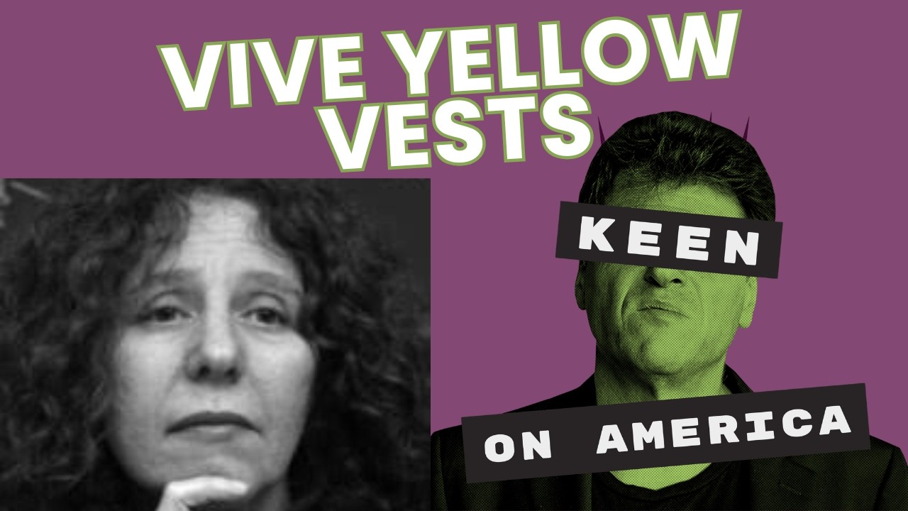 Why You Can't Wear a Yellow Vest Anymore: Ida Susser on the Battle for Democracy in France Why You Can't Wear a Yellow Vest Anymore: Ida Susser on the Battle for Democracy in France