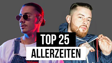 TOP 25 der MEISTGEHÖRTEN Deutschrap Songs ALLERZEITEN🔥