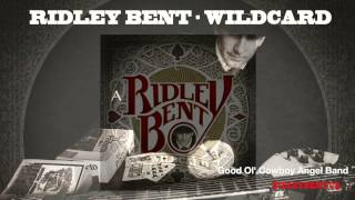 Video thumbnail of "Ridley Bent   Good Ol' Angel Country Band"