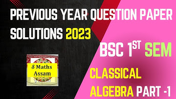 🎯 BSc 1e semester Klassieke Algebra 2023 | Vraagpapieroplossing 🔥 | Deel 1