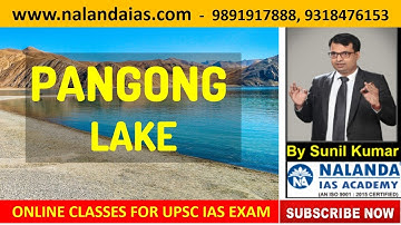 Pangong lake | UPSC IAS Exam Video