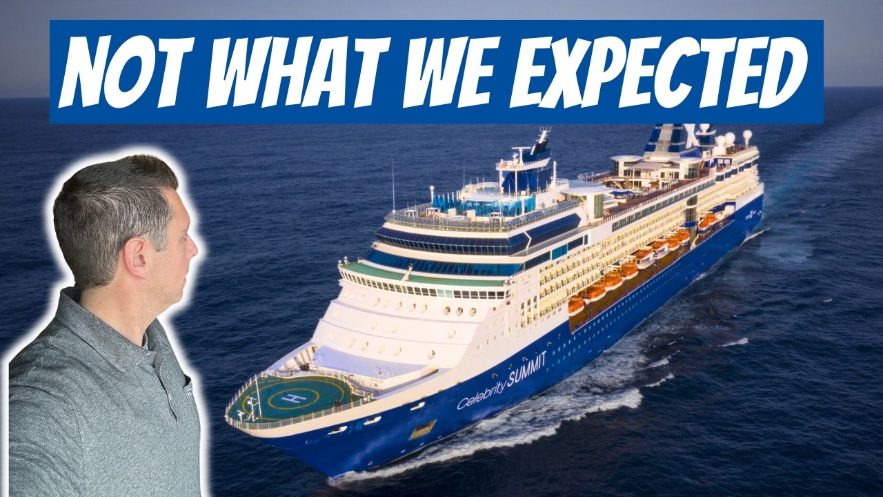 Our Celebrity Summit Cruise Was NOT What We Expected