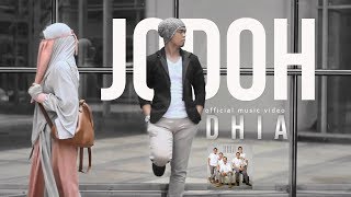 Dhia - Jodoh