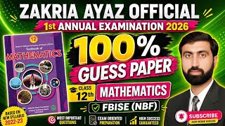 Class 12 Math | Guess paper | Ist Annual Exam 2026 | Federal Board | NBF Book | Sir Zakria Ayaz