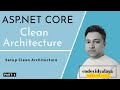 Aspnet core setup clean architecture solution  part1