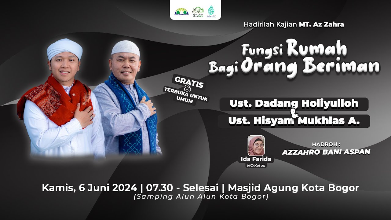 Fungsi Rumah Bagi Orang yang Beriman | Ust. Hisyam & Ust. Dadang | MT. Az Zahra