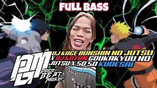 Full Bass_DJ KAGE BUNSHIN NO JUTSU X DJ KATON GOUKAKYUU NO JUTSU X_50 50 KUDESAI REMIX...