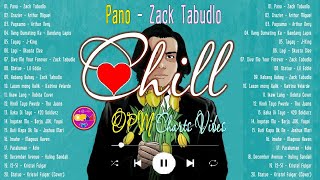 [ Pano ] Zack Tabudlo💦Bagong Chill Acoustic OPM Nonstop Charts 2022 | Adie, Arthur Nery💖