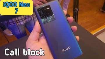 How To Block Unknown Call In Iqoo Neo 7, How To Block Call Setting In Iqoo Neo 7,