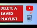 How to Remove Saved Playlist on YouTube - 2026
