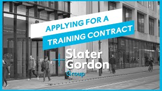 Applying For a Training Contract at Slater + Gordon