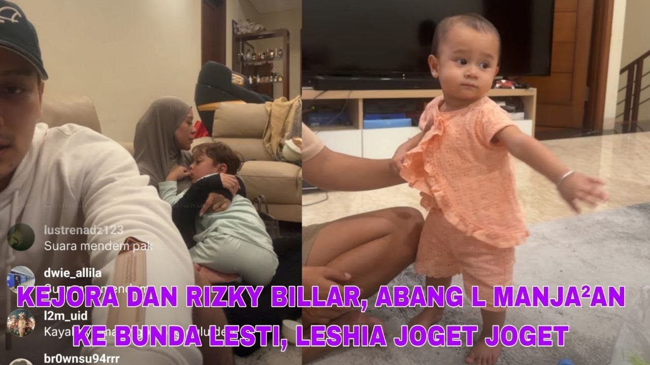 LIVE PART 9, LESTI KEJORA DAN RIZKY BILLAR, ABANG L MANJA²AN KE BUNDA LESTI, LESHIA MAKAN SENDIRI
