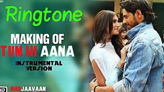 Tum Hi Aana Ringtone Download Marjaavaan Riteish D Sidharth Jubin Nautiyal