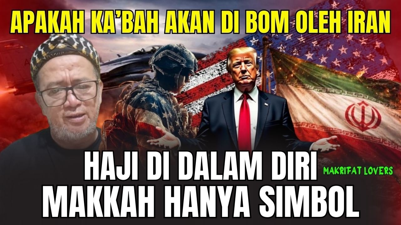 JIKA KA’BAH DI BOM IRAN, KEMANA KITA BERHAJI? | Abah Setu