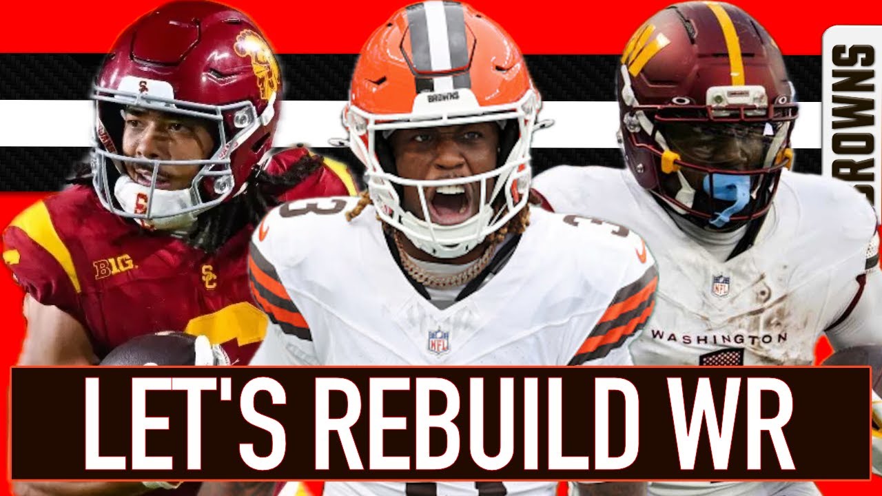 WHAT A BROWNS WR REBUILD COULD LOOK LIKE