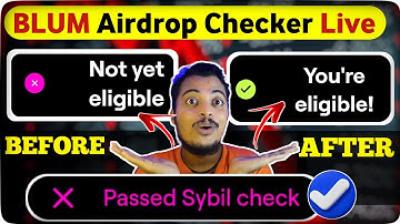 Blum Airdrop Checker: Not Yet Eligible Error || Blum Passed Sybil Check Task Complete Process ✅