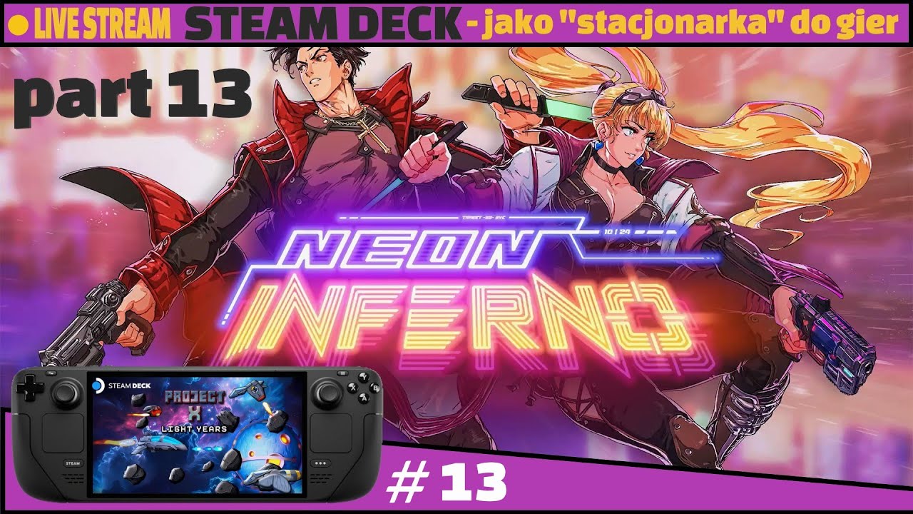 LIVE - Steam Deck jako "stacjonarka" do grania🔥part 13