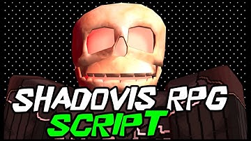 Very OP | Shadovis RPG Script [2022] Updated 🔥