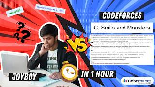 Joyboy VS Codeforces: Solving "Smilo and Monsters" in 1 HOUR!