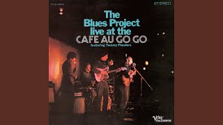 The Blues Project - Live at Cafe Au Go Go - US 70s Blues Rock The Blues Project - Live at Cafe Au Go Go - US 70s Blues Rock