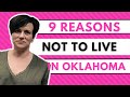 9 Reasons NOT to live in Oklahoma