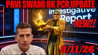 THE REVEALING PAVI SWAMI AND BK S PCR UPDATE