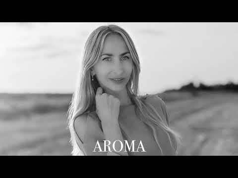 AROMA - Deep House 2026 💎 | The Sound Everyone Loves (Retro Mix)