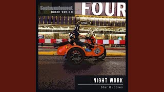Night Work - Star Buddies