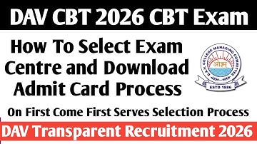 DAV CBT Exam 2026 * How To Select Exam Centre and Download Admit Card Process