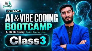 AI and Vibe Coding Bootcamp - Class 3 |  Waleed Ahmed | Apna Kamao