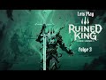 The Ruined King - [Part 3] - Die Schlangenpriesterin und der Schlitzer vom Bluthafen