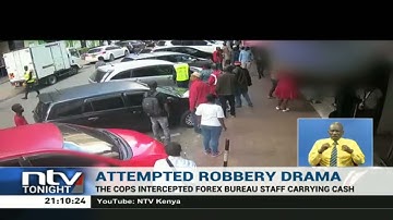 Nairobi: CCTV footage shows 4 police officers attempting to rob two businesspeople