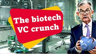 The biotech venture capital crunch