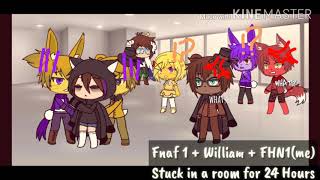 Fnaf 1 + William (with Glitchtrap) + FHN1(me) Stuck in a room for 24 Hours | GLC-Gachalife Challenge