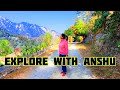 Explore with anshu is a new identity for ansh food  travel vlogs please subscribe to my channel