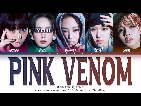 BLACKPINK (블랙핑크) 'Pink Venom' - You As A Member [Karaoke] || 5 Members Ver.