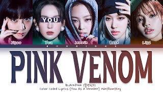 BLACKPINK (블랙핑크) 'Pink Venom' - You As A Member [Karaoke] || 5 Members Ver.