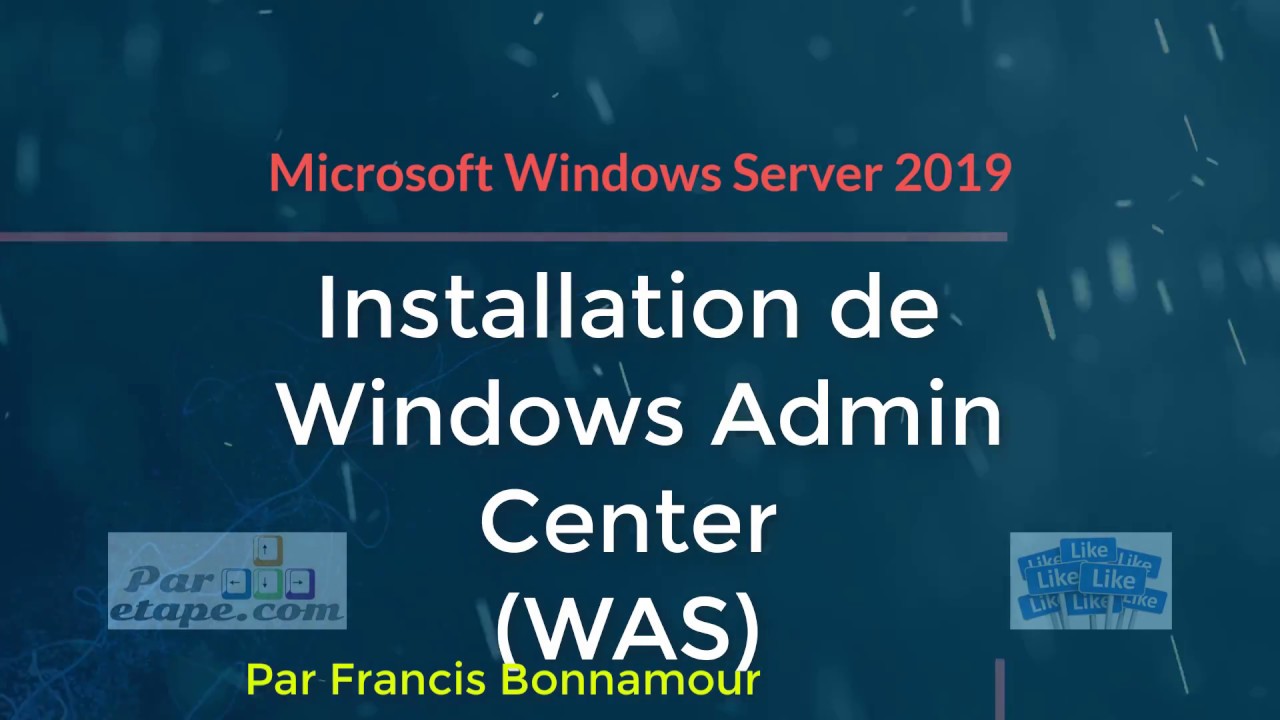Installation de Windows Admin Center - YouTube