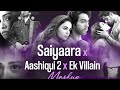 Saiyaara Mashup | Emrose & Aashiqui 2 | Trending 2025 🎶