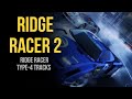 Ridge Racer 2: Ridge Racer type 4 Circuits