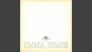 Video thumbnail of "Emma Pollock - Hug the Piano (Or)"