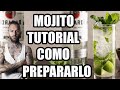 MOJITO / COCKTAIL TUTORIAL / COMO PREPARARLO #tutorial #cocktail #español 🍸💓