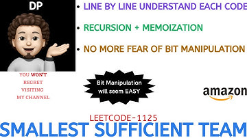Smallest Sufficient Team | Recur + Memo | Bit Manipulation Made Easy | AMAZON | Leetcode-1125
