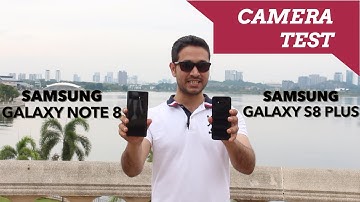 Samsung Galaxy Note 8 Vs Galaxy S8 Plus Camera Comparison!